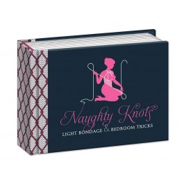 Naughty Knots Light Bondage Book by Potter Style