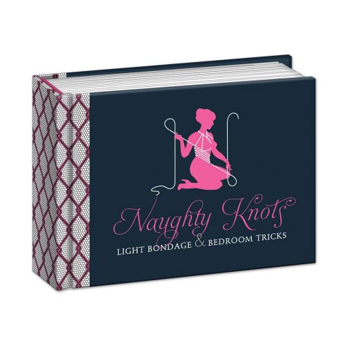 Naughty Knots Light Bondage Book